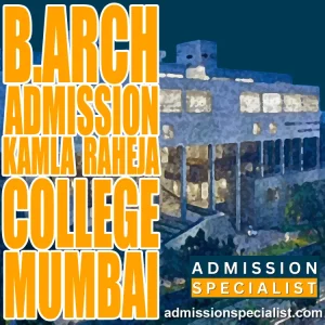 B.ARCH DIRECT ADMISSION IN KAMLA RAHEJA COLLEGE MUMBAI
