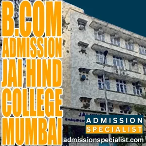 B.COM DIRECT ADMISSION IN JAI HIND COLLEGE MUMBAI