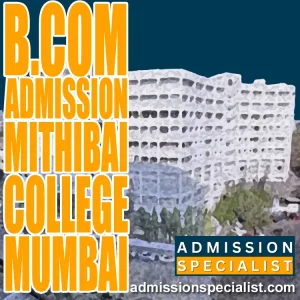 B.COM DIRECT ADMISSION IN MITHIBAI COLLEGE MUMBAI