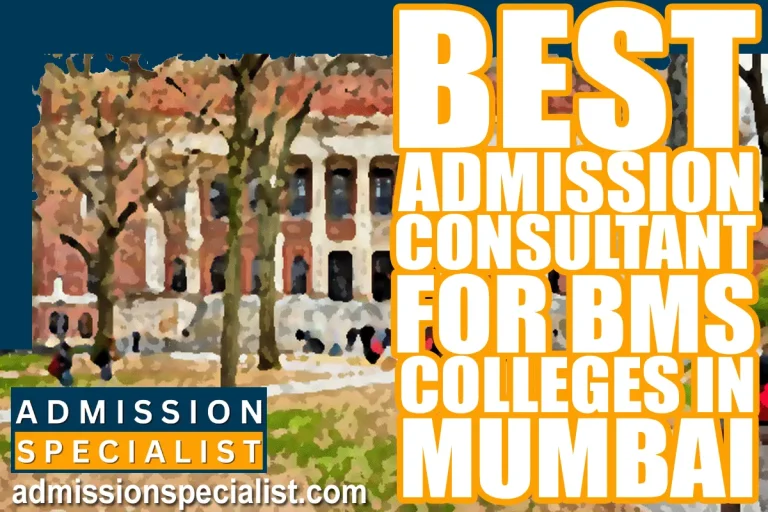 BEST ADMISSION CONSULTANT FOR BMS COLLEGES IN MUMBAI
