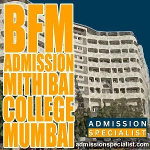 BFM DIRECT ADMISSION IN MITHIBAI COLLEGE MUMBAI