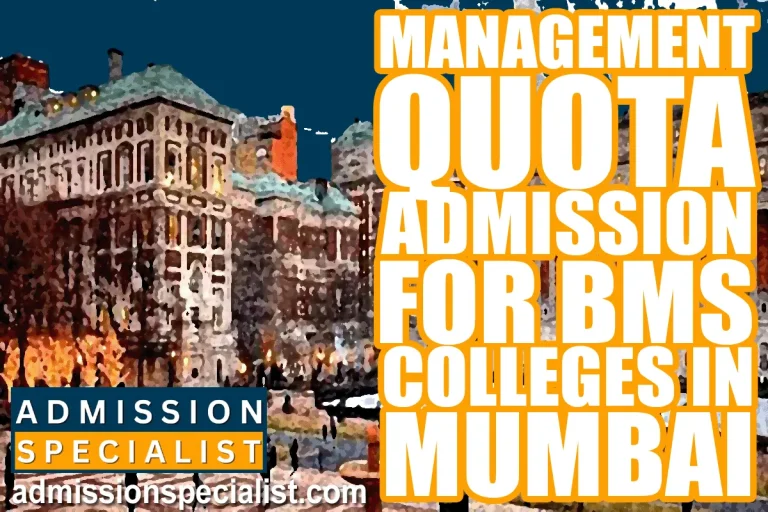 MANAGEMENT QUOTA ADMISSION FOR BMS IN MUMBAI