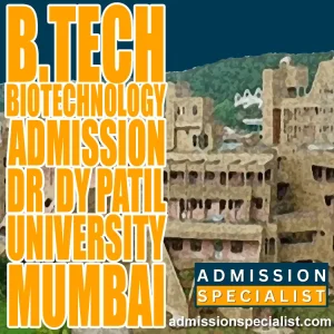 BTECH BIOTECHNOLOGY DIRECT ADMISSION IN DY PATIL UNIVERSITY NAVI MUMBAI